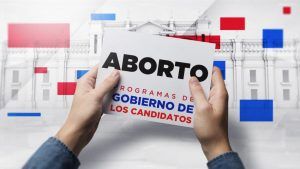 Aborto en Chile - Qué dicen los candidatos presidenciales